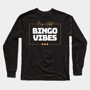 Bingo Vibes Long Sleeve T-Shirt